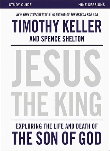 Cover of Jesus the King Study Guide