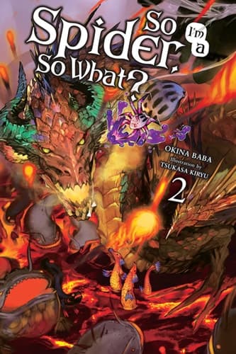 Cover of So I'm a Spider, So What?, Vol. 2 (manga)
