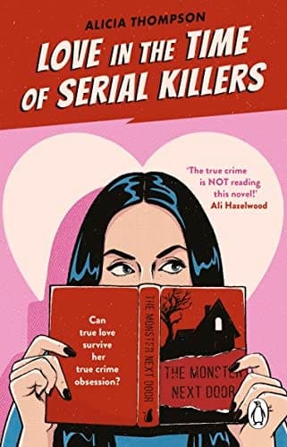 Cover of Love in the Time of Serial Killers : TikTok Made Me Buy It