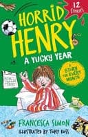 Cover of Horrid Henry : Yucky Year