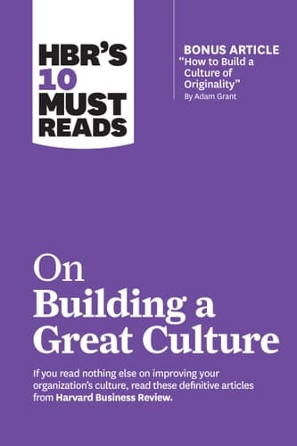 Cover of Hbr's 10 Must Reads on Building a Great Culture