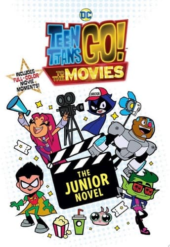 Cover of Teen Titans Go! : to the Movies
