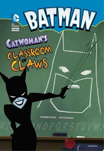 Cover of Catwoman's Classroom of Claws