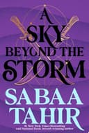 Cover of A ​Sky Beyond the Storm (An Ember in the Ashes, #4)