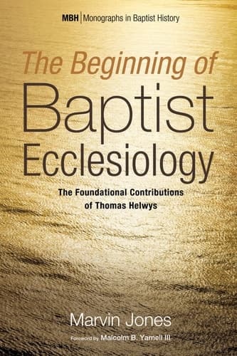 Cover of Beginning of Baptist Ecclesiology