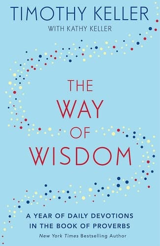 Cover of Way of Wisdom a Year of Daily Devotions in the Book of Proverbs (US Title