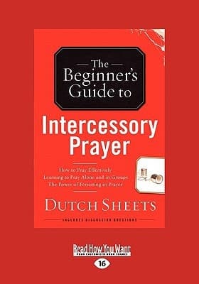 Cover of Beginner's Guide to Intercessory Prayer