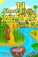 Cover of 14 Short Bible Stories for Kids
