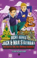 Cover of Secret Agents Jack and Max Stalwart : Book 1 : the Battle for the Emerald Buddha