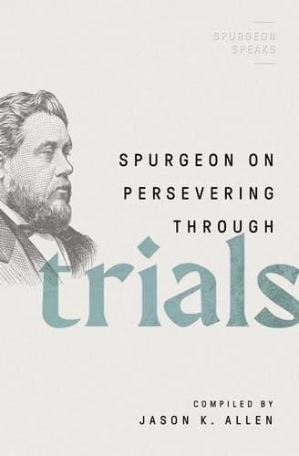 Cover of Spurgeon on Persevering Through Trials