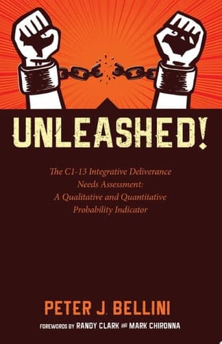 Cover of Unleashed : The C1-13 Integrative Deliverance Needs Assessment