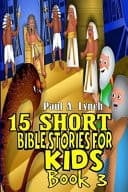 Cover of 15 Short Bible Stories for Kids