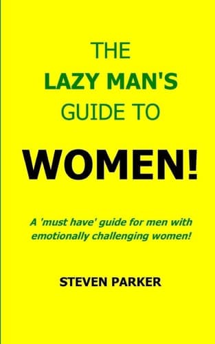Cover of Lazy Man's Guide to Women!