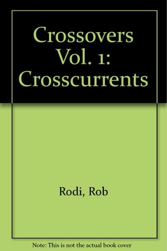 Cover of Crosscurrents (Crossovers)