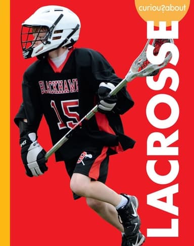 Cover of Curious about Lacrosse