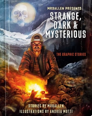 Cover of Strange, Dark & Mysterious: The Graphic Stories