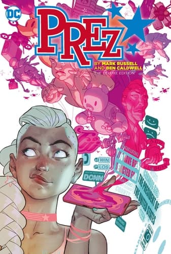 Cover of Prez by Mark Russell and Ben Caldwell