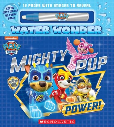 Cover of Mighty Pup Power (a PAW Patrol Water Wonder Storybook) (Media Tie-In)