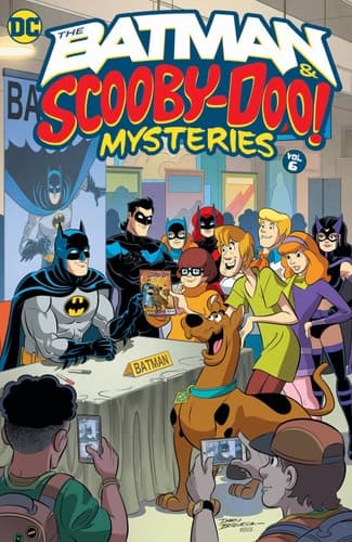 Cover of Batman and Scooby-Doo Mysteries Vol. 6