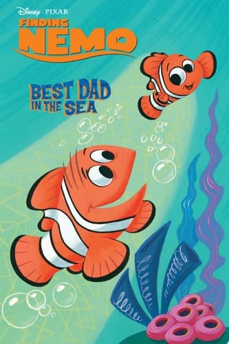 Cover of Finding Nemo Best Dad in the Sea
