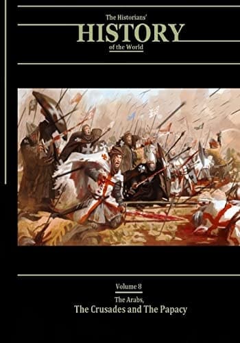 Cover of Arabs, the Crusades and the Papacy