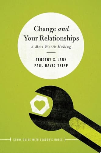 Cover of Change and Your Relationships