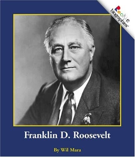 Cover of Franklin D. Roosevelt (Rookie Biographies