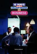 Cover of 10 Ways to Use a College Degree in Business