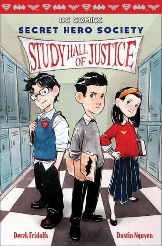 Cover of Secret Hero Society- Study Hall of Justice