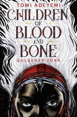 Cover of Children of Blood and Bone: Goldener Zorn