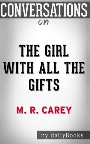 Cover of Conversations on the Girl with All the Gifts by M. R. Carey