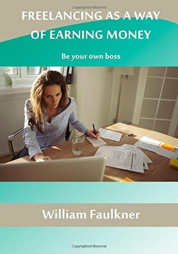 Cover of Freelancing As a Way of Earning Money