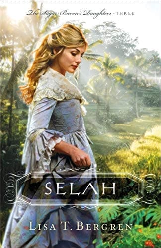 Cover of Selah (The Sugar Baron's Daughters)