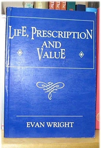 Cover of Life, Prescription and Value