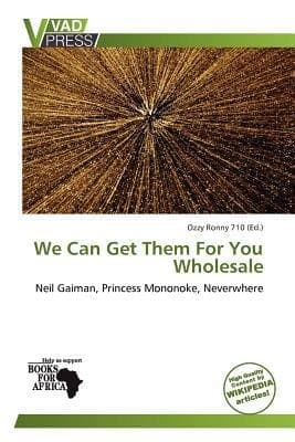 Cover of We Can Get Them For You Wholesale