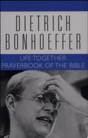Cover of Life Together and Prayerbook of the Bible