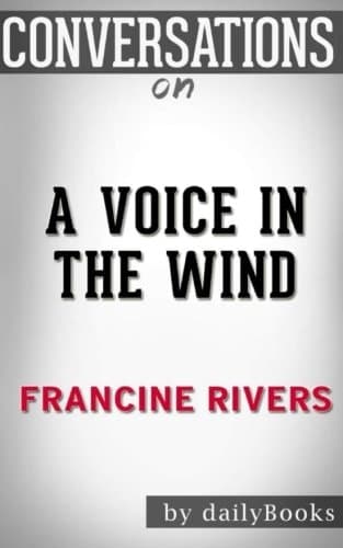 Cover of Conversations on a Voice in the Wind by Francine Rivers