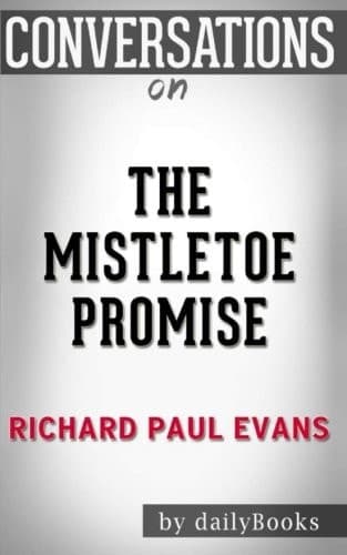 Cover of Conversations on the Mistletoe Promise by Richard Paul Evans