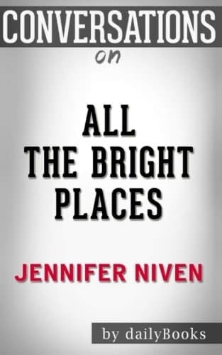 Cover of Conversations on All the Bright Places by Jennifer Niven