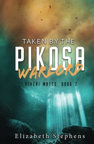 Cover of Taken by the Pikosa Warlord
