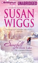 Cover of Snowfall at Willow Lake: The Lakeshore Chronicles, Book 4