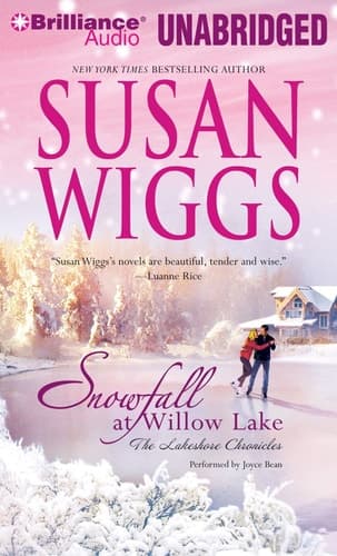 Cover of Snowfall at Willow Lake: The Lakeshore Chronicles, Book 4