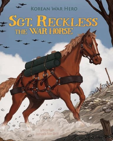 Cover of Sgt. Reckless - The War Horse