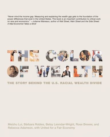 Cover of The Color of Wealth: The Story Behind the U.S. Racial Wealth Divide