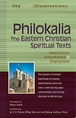 Cover of Philokalia--The Eastern Christian Spiritual Texts