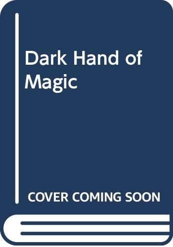 Cover of The dark hand of magic
