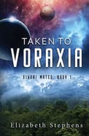 Cover of Taken to Voraxia: A SciFi Alien Romance