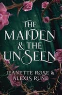 Cover of Maiden & the Unseen