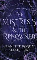 Cover of Mistress & the Renowned