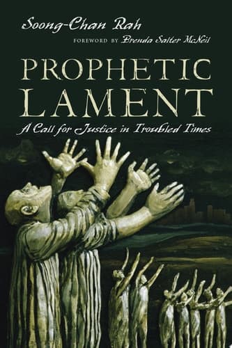 Cover of Prophetic Lament: A Call for Justice in Troubled Times